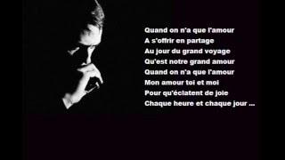 Jacques BREL - Quand on na que lamour