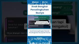 SHORT Anak kandung Bongkar Skandal Perselingkuhan Ibunya dan Camat