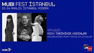 ROCK TARİHİNDE KADINLAR  MUBI Fest İstanbul  2023