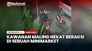 Kawanan Maling Nekat Beraksi di Sebuah Minimarket