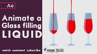 Glass filling with liquid Animation  After effects Tutorial _ Liquid in a Glass #motiongraphics