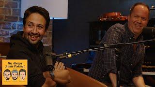 58. The Nightman Cometh with Lin-Manuel Miranda & Cormac Bluestone  The Always Sunny Podcast