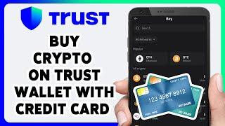 How To Buy Crypto On Trust Wallet With Credit Card 2024  Trust Wallet Crypto Purchase Tutorial