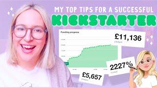  10 Top Tips for a SUCCESSFUL KICKSTARTER How I made £25k through crowdfunding Emily Harvey Art