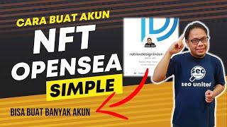  CARA DAFTAR NFT OPENSEA - TUTORIAL MEMBUAT AKUN OPENSEA DENGAN MUDAH VIA LAPTOP