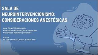 Sala de Neurointervencionismo Consideraciones Anestésicas