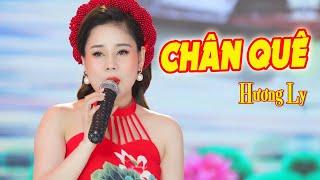 CHÂN QUÊ - Hương Ly Sao Mai  CÔ GÁI HÁT DÂN CA ĐỐN TIM NGƯỜI NGHE Hôm qua em đi tỉnh về MV