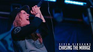 Seven Kingdoms - Chasing The Mirage Official Music Video