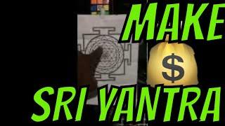 MAKE MONEY USING THE SRI YANTRA Yon World