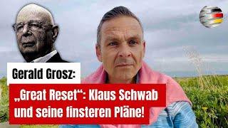 „Great Reset“ Klaus Schwab und seine finsteren Pläne  Gerald Grosz