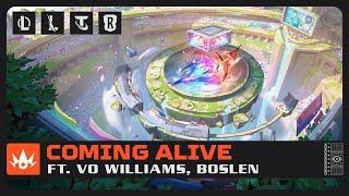 Coming Alive Ft. Vo Williams Boslen  Tema oficial del evento Soul Fighter - Riot Games