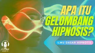 Rahasia Gelombang Otak Manusia  Belajar Hipnotis Dasar