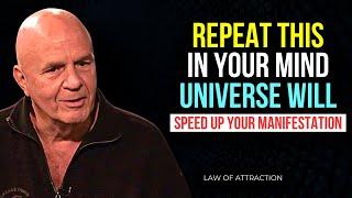 Manifest With This Mindset Almost Instantly - Dr. Wayne Dyer