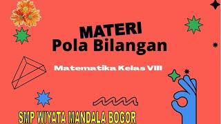 Materi PJJ Matematika Kelas 8 Semester 1 - Pola Bilangan Part 2