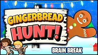  Going on a Gingerbread Man Hunt  Christmas Brain Break  Song for Kids  Bear Hunt 