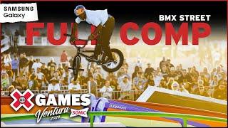 Samsung Galaxy BMX Street FULL COMPETITION  X Games Ventura 2024