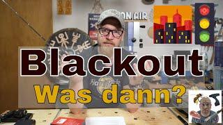 Was tun bei Blackout? - Vorbereitungen für den großen Stromausfall wie bereitest Du dich vor?
