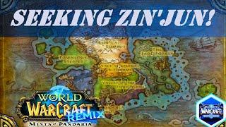 Seeking Zinjun Wow Quest  Remix Mists of Pandaria Timerunning