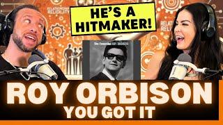 A MASTERPIECE YOU CAN DANCE TO First Time Reaction To Roy Orbison - You Got It