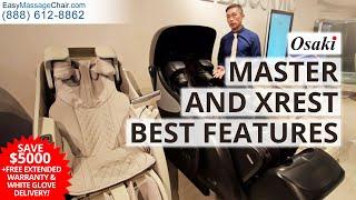 Standout Features of the Osaki Master & Xrest 4D+ Massage Chairs