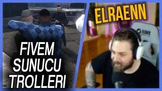 Elraenn FİVEM Sunucu Trolleri İzliyor