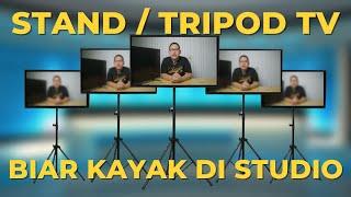 TRIPOD UNTUK TV? TV STAND BIAR KAYAK DI STUDIO