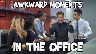 Awkward Moments In The Office