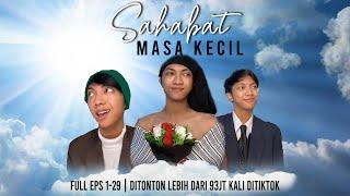 Drama Sahabat Masa Kecil FULL EPISODE #sptrakori #tiktok