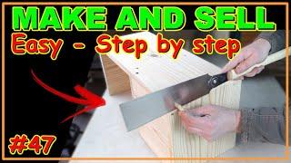 MANY PEOPLE WILL WANT TO BUY - COMPLETE STEP-BY-STEP GUIDE TO MAKE VIDEO #47 #woodworking