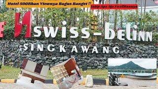 SWISS BELINN SINGKAWANG  REKOMENDASI HOTEL DI SINGKAWANG - KALIMANTAN BARAT