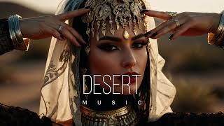Desert Music - Ethnic & Deep House Mix 2024 Vol.64