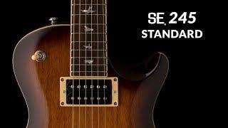 The SE 245 Standard  PRS Guitars