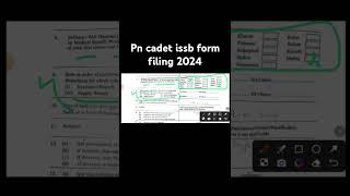 How to fill issb form for pn cadetPn cadet issb form filling 2024How to fill issb form 2024