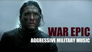 Aggressive War Epic Music 2018