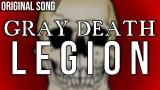 Gray Death Legion - Original Song - ft. Talibah