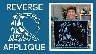 Easy Reverse Applique Quilt Tutorial with Rob Appell of Man Sewing