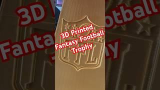 3D Printed Fantasy Football Trophy #3dprinting #3dprint #fantasyfootball #nfl #nflfootball #trophy