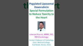 Pegylated Liposomal Doxorubicin Special Formulation to Reduce Toxicity to the Heart