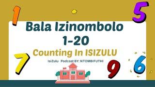 Bala Izinombolo  Counting in IsiZulu 1-20 Mothertongue  IsiZulu