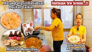 Pantagan Tkw Taiwan‼️ Masak Pangsit Babi Buat Majikan & Masak Mayou chi Dang ⁉️Vlog Tkw Taiwan