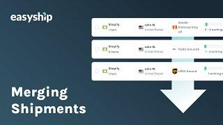 How to Merge Shipments & Duplicate Orders  Easyship® for eCommerce