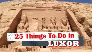 25 Things To Do in LUXOR - Egypt