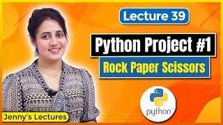 Python Project 1  Rock Paper Scissors Game in Python  Python for Beginners #lec39