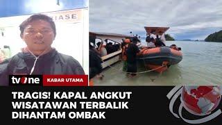 Kapal Pengangkut Wisatawan Terbalik di Tapteng 3 Tewas  Kabar Utama tvOne