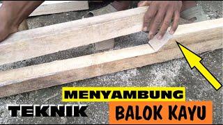 Teknik Menyambung Balok kayu kaso agar kuat  Woorking Joint DIY Tools