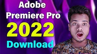 Premiere Pro 2022 DownloadAdobe Premiere Pro 2022 Features Promiere Pro 2022  डाउनलोड कैसे करें