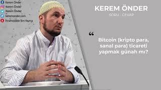 Bitcoin Kripto Para ticareti yapmak günah mı?  Kerem Önder