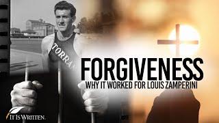 Biblical Forgiveness  Louis Zamperini  It Is Written