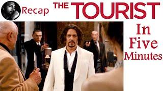 The Tourist 2010 in 5 minutes -  full movie recap