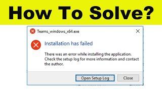 Fix Microsoft Teams - Installation Has Failed. There Was An Error While Installing The Application